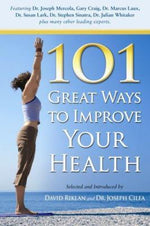 101 Great Ways to Improve Your Health - Paperback